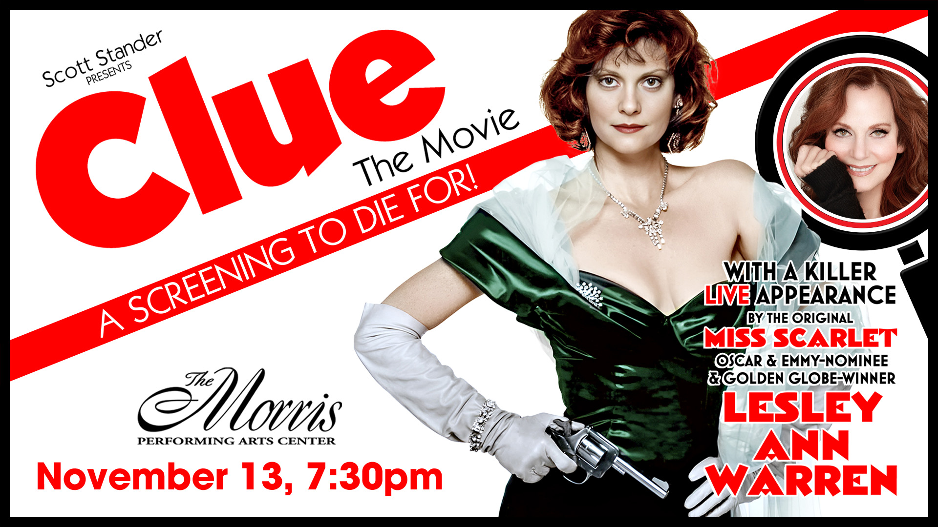 Clue banner for show Nov 13. With image of Lesley Warren. Clue the Movie logo and Morris logo.
