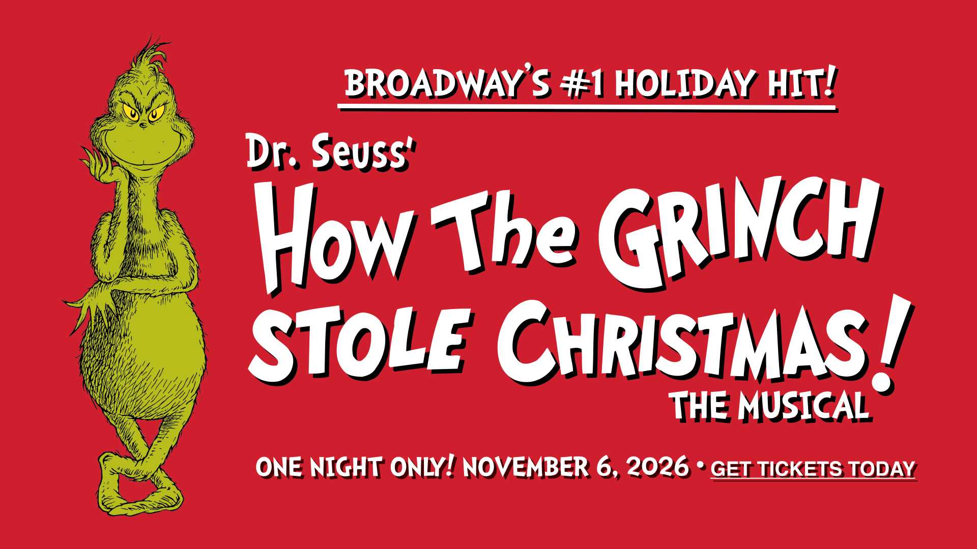 Dr. suess how the grinch stole christmas, the musical banner.