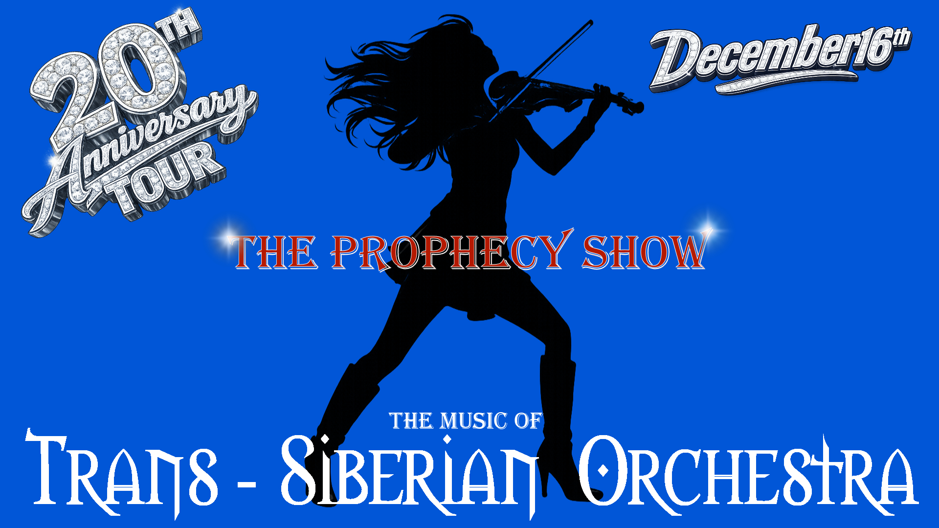 prophecy show website banner. 20th anniversary. December 16. Music of the trans-siberian orchestra